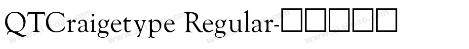 QTCraigetype Regular字体转换